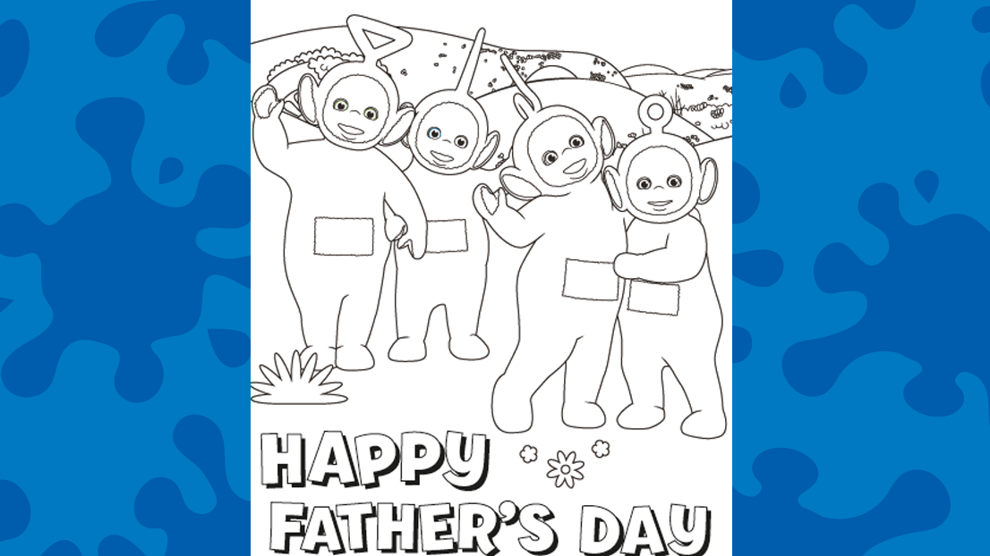 Color this Teletubbies Father's Day card for your awesome dad!